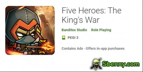 Five Heroes: The King’s War MOD APK